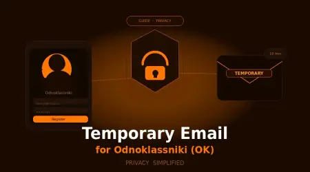 Create a Temporary Email for Odnoklassniki (OK) | Privacy Simplified